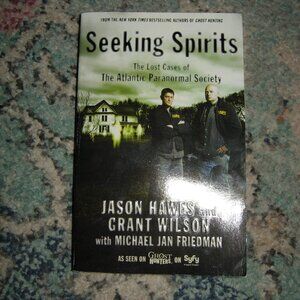 Seeking Spirits: The Lost Cases of The Atlantic Paranormal Society